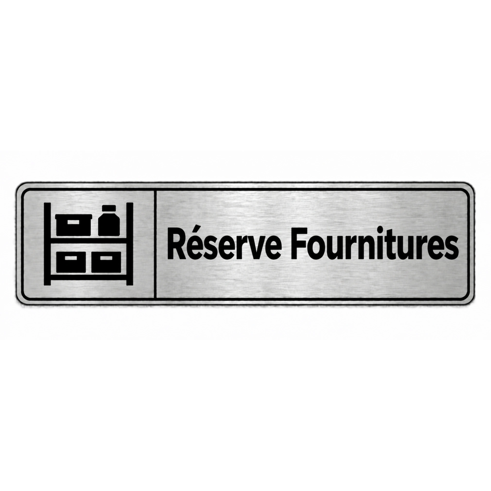 Plaque de porte Réserve Fournitures PVC Argent Brossé - signalétique stockage et réserve - Immograv