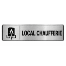 Plaque de porte Local Chaufferie PVC argent brossé - signalétique chaufferie et équipements thermiques - Immograv