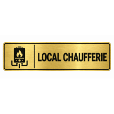 Plaque de porte Local Chaufferie - Signalétique en PVC