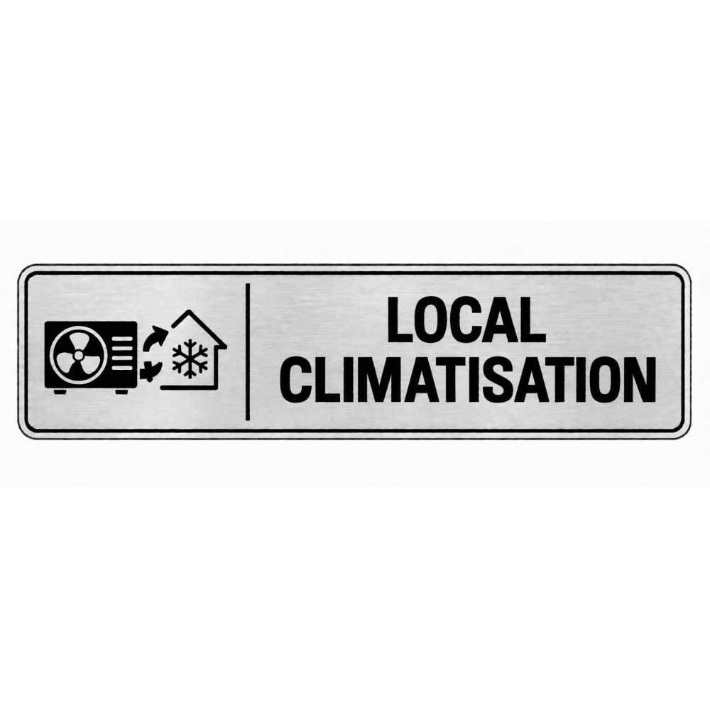 Plaque de porte Local Climatisation PVC argent brossé - signalétique équipements de climatisation - Immograv