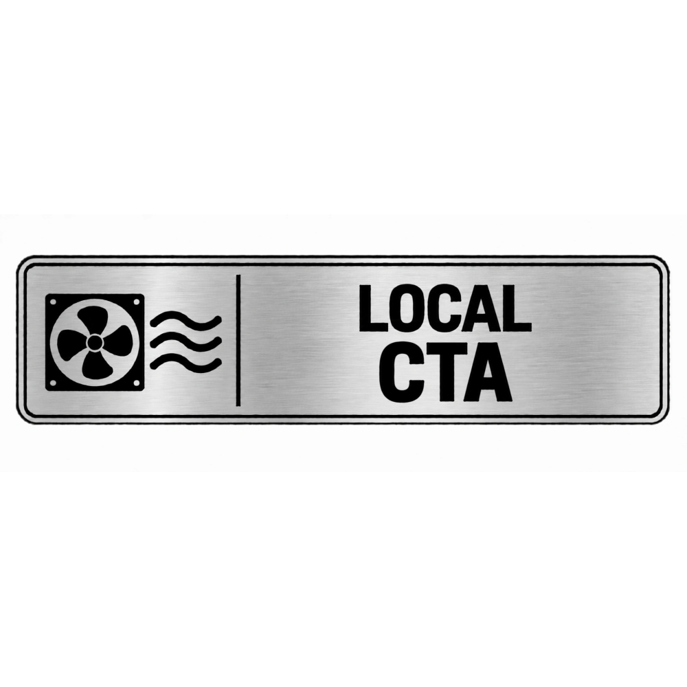 Plaque de porte Local CTA PVC argent brossé - signalétique centrale de traitement d’air et équipements aérauliques - Immograv