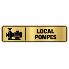 Plaque de porte Local Pompes - Signalétique en PVC