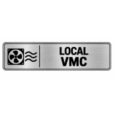 Plaque de porte Local VMC PVC argent brossé - signalétique système de ventilation mécanique contrôlée - Immograv