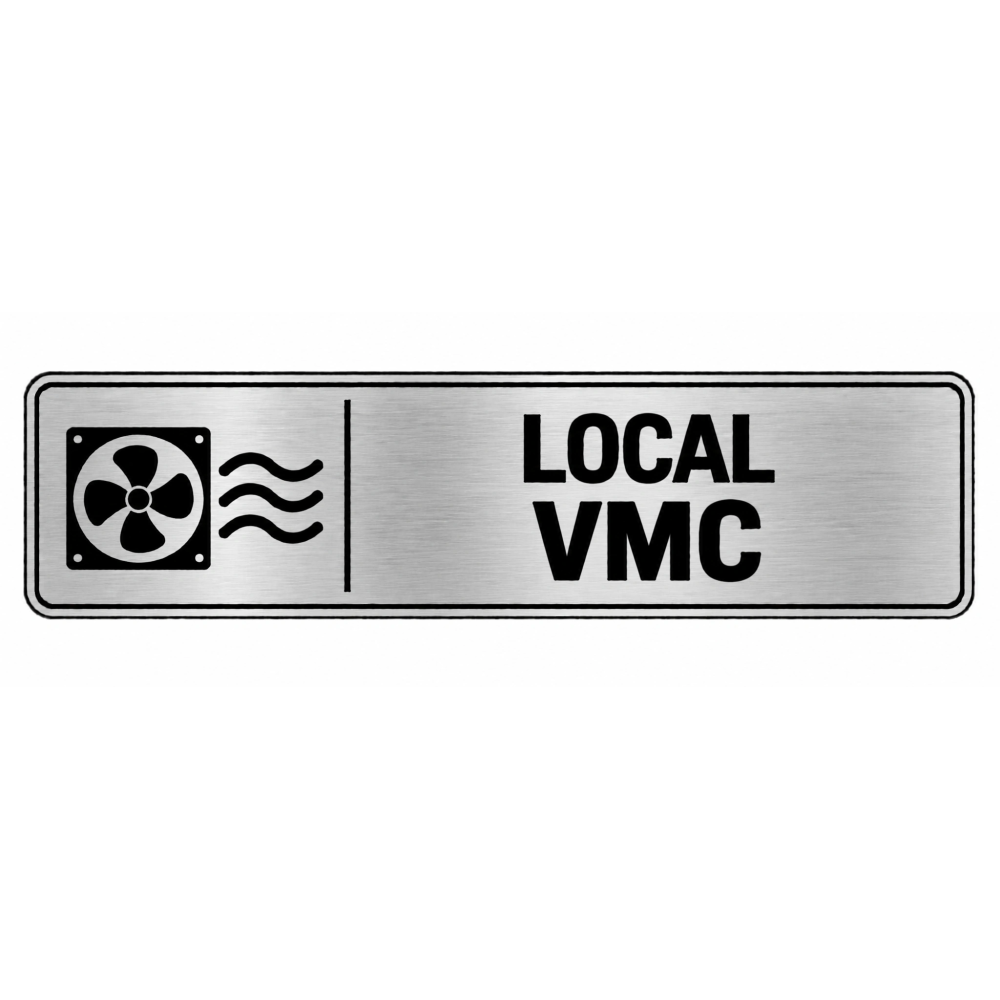 Plaque de porte Local VMC PVC argent brossé - signalétique système de ventilation mécanique contrôlée - Immograv
