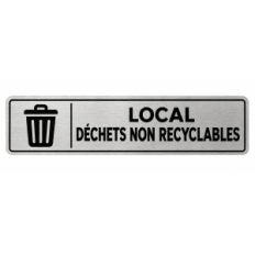 Plaque de porte Local Déchets Non Recyclables PVC argent brossé - signalétique déchets - Immograv