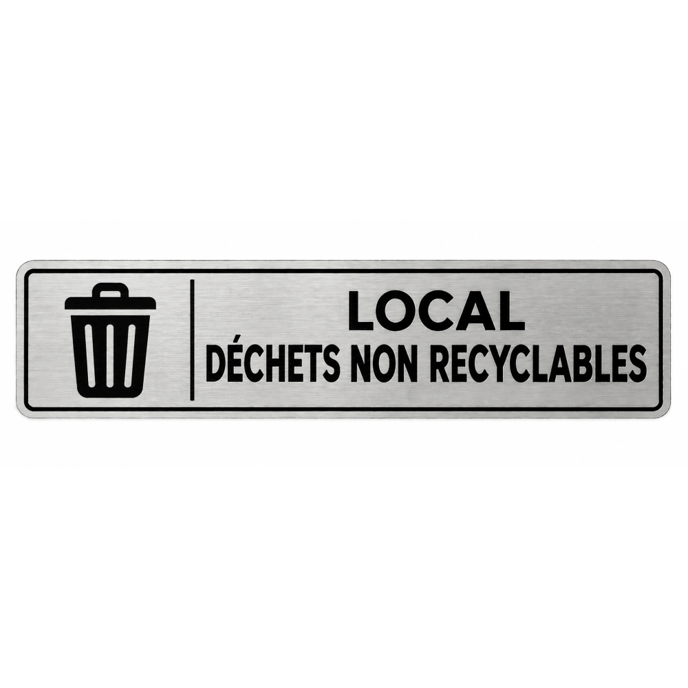 Plaque de porte Local Déchets Non Recyclables PVC argent brossé - signalétique déchets - Immograv