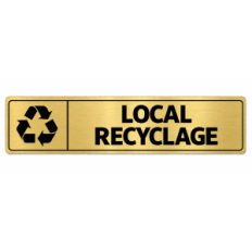 Plaque de porte Local Recyclage - Signalétique en PVC