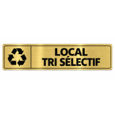 Plaque de porte Local Tri Sélectif - Signalétique en PVC