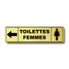 Plaque de porte Toilettes Femmes avec flèche gauche - Signalétique en PVC