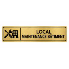 Plaque de porte Local Maintenance Bâtiment - Signalétique en PVC