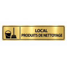 Plaque de porte Local Produits de Nettoyage - Signalétique en PVC