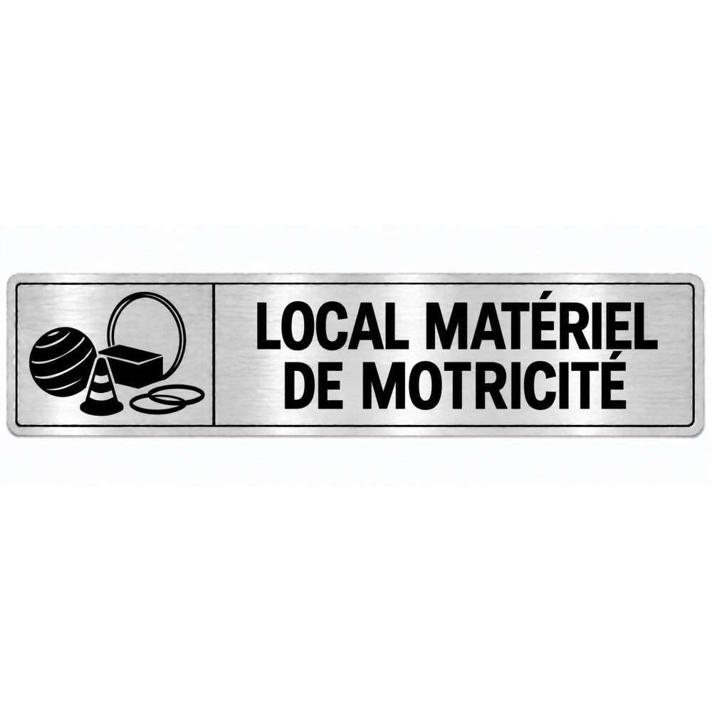 Plaque de porte Local Matériel de Motricité en PVC argent brossé - signalétique école maternelle - Immograv