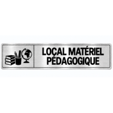 Plaque de porte Local Matériel Pédagogique en PVC argent brossé - signalétique école maternelle - Immograv