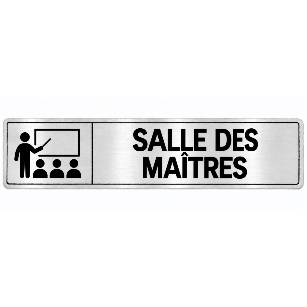 Plaque de porte Salle des Maîtres en PVC argent brossé - signalétique école maternelle - Immograv