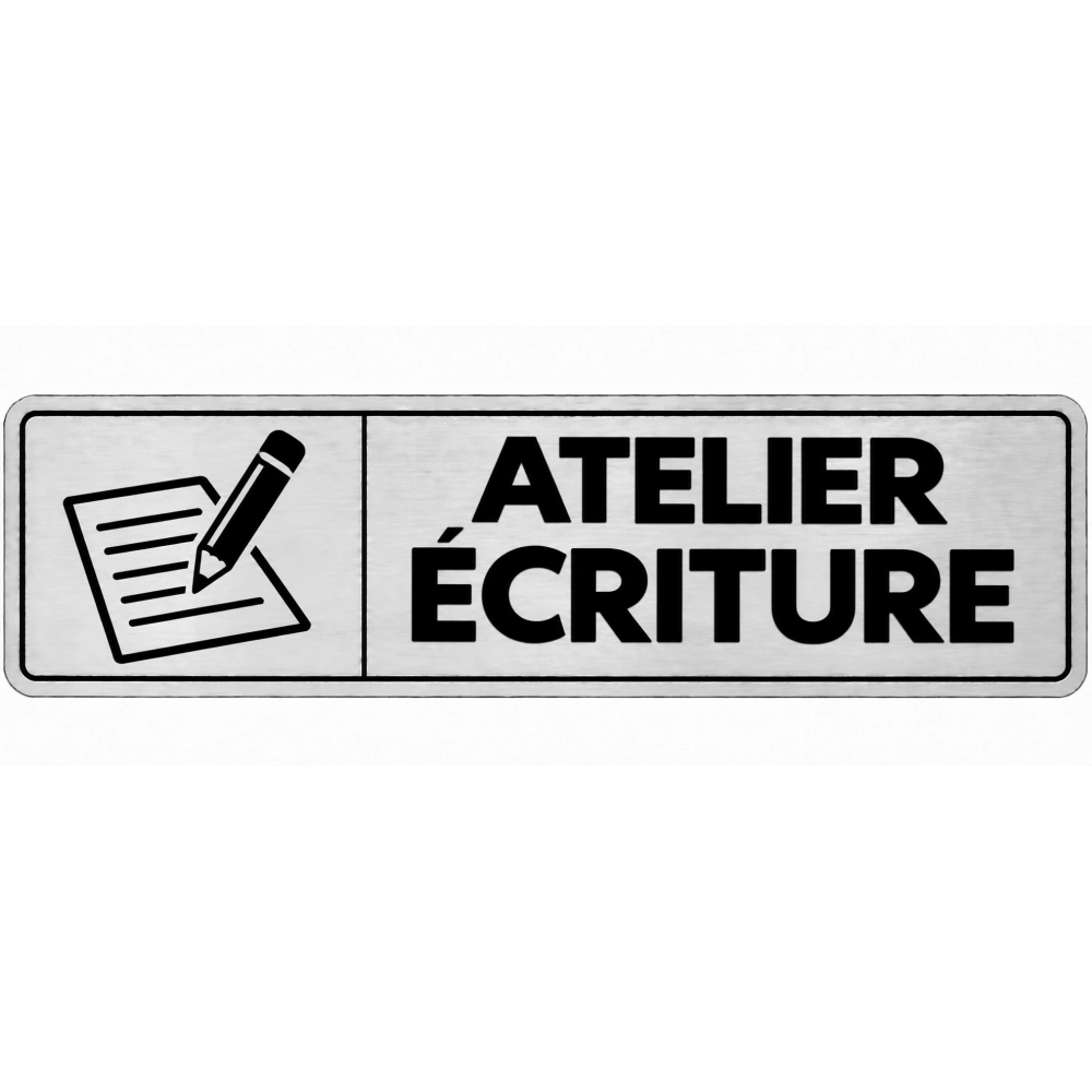 Plaque de porte Atelier Écriture en PVC argent brossé - signalétique école primaire - Immograv
