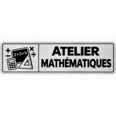 Plaque de porte Atelier Mathématiques en PVC argent brossé - signalétique école primaire - Immograv