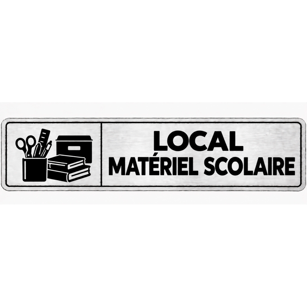 Plaque de porte Local Matériel Scolaire en PVC argent brossé - signalétique école primaire - Immograv