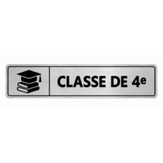 Plaque de porte Classe de 4e PVC argent brossé - signalétique Collège - Immograv