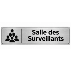 Plaque de porte Salle des Surveillants PVC argent brossé - signalétique Collège - Immograv