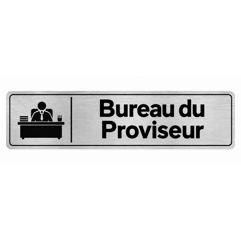 Plaque de porte Bureau du Proviseur - Signalétique Lycée