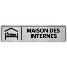 Plaque de porte Maison des Internes - Signalétique Lycée