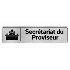 Plaque de porte Secrétariat du Proviseur - Signalétique Lycée