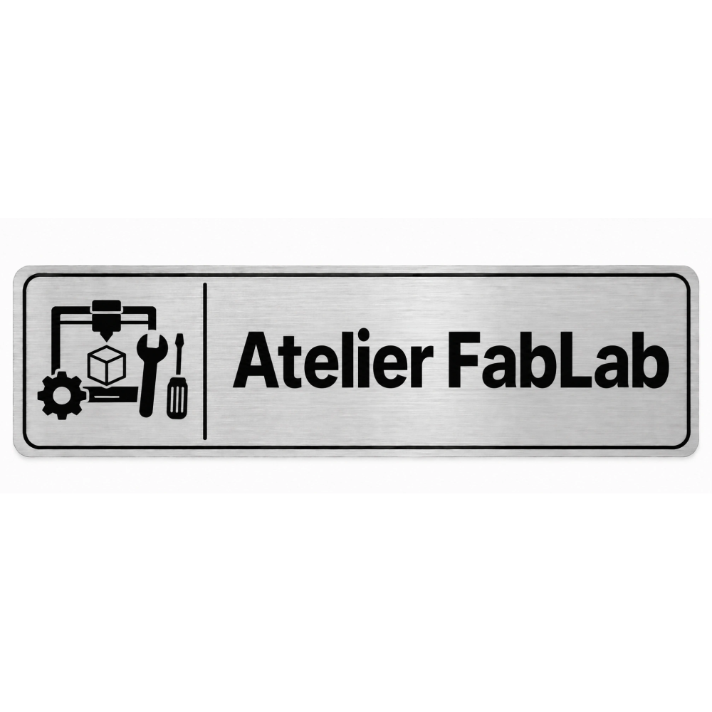 Plaque de porte Atelier FabLab - Signalétique Université & Enseignement Supérieur