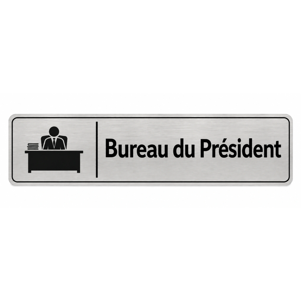 Plaque de porte Bureau du Président - Signalétique Université & Enseignement Supérieur