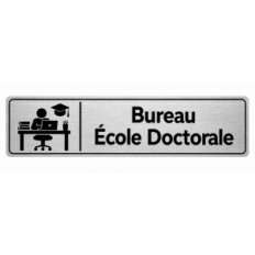 Plaque de porte Bureau École Doctorale - Signalétique Université & Enseignement Supérieur