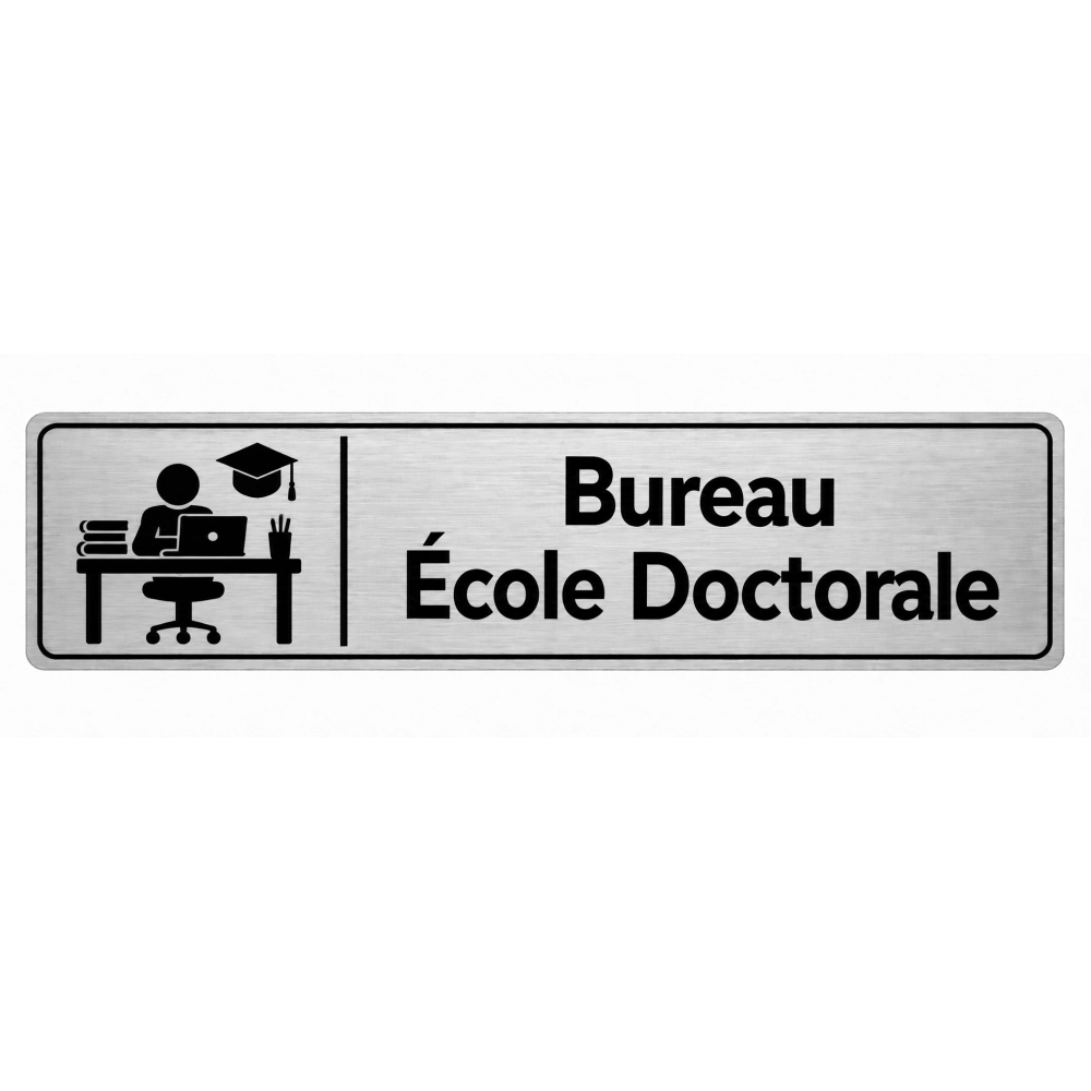 Plaque de porte Bureau École Doctorale - Signalétique Université & Enseignement Supérieur