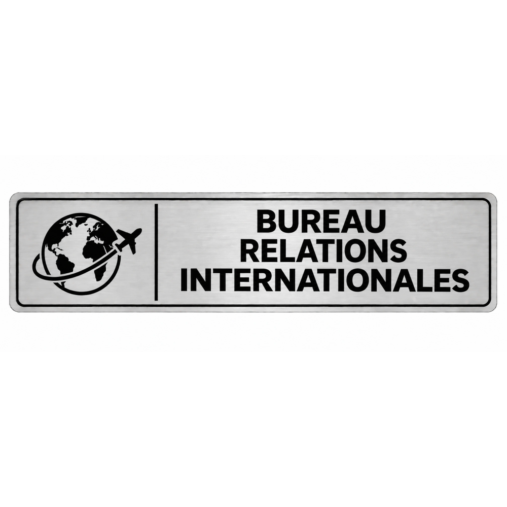 Plaque de porte Bureau Relations Internationales - Signalétique Université & Enseignement Supérieur