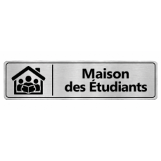 Plaque de porte Maison des Étudiants - Signalétique Université & Enseignement Supérieur