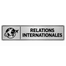 Plaque de porte Relations Internationales - Signalétique Université & Enseignement Supérieur
