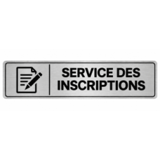 Plaque de porte Service des Inscriptions - Signalétique Université & Enseignement Supérieur