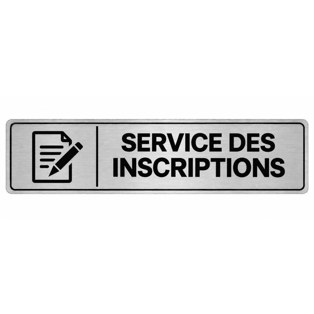 Plaque de porte Service des Inscriptions - Signalétique Université & Enseignement Supérieur