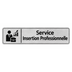 Plaque de porte Service Insertion Professionnelle - Signalétique Université & Enseignement Supérieur