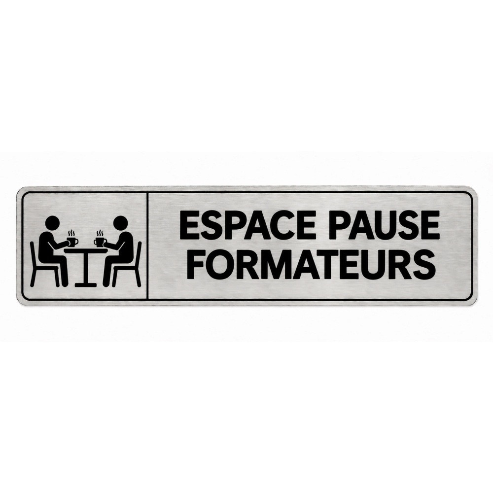 Plaque de porte Espace Pause Formateurs - Signalétique Centres de Formation