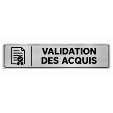Plaque de porte Validation des Acquis - Signalétique Centres de Formation