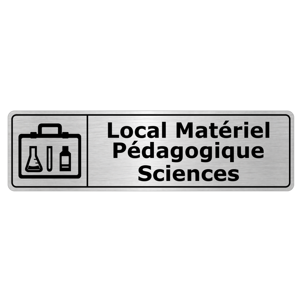 Plaque de porte Local Matériel Pédagogique Sciences - Signalétique Salles de Classe & Enseignement