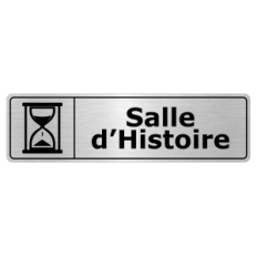 Plaque de porte Salle d’Histoire - Signalétique Salles de Classe & Enseignement