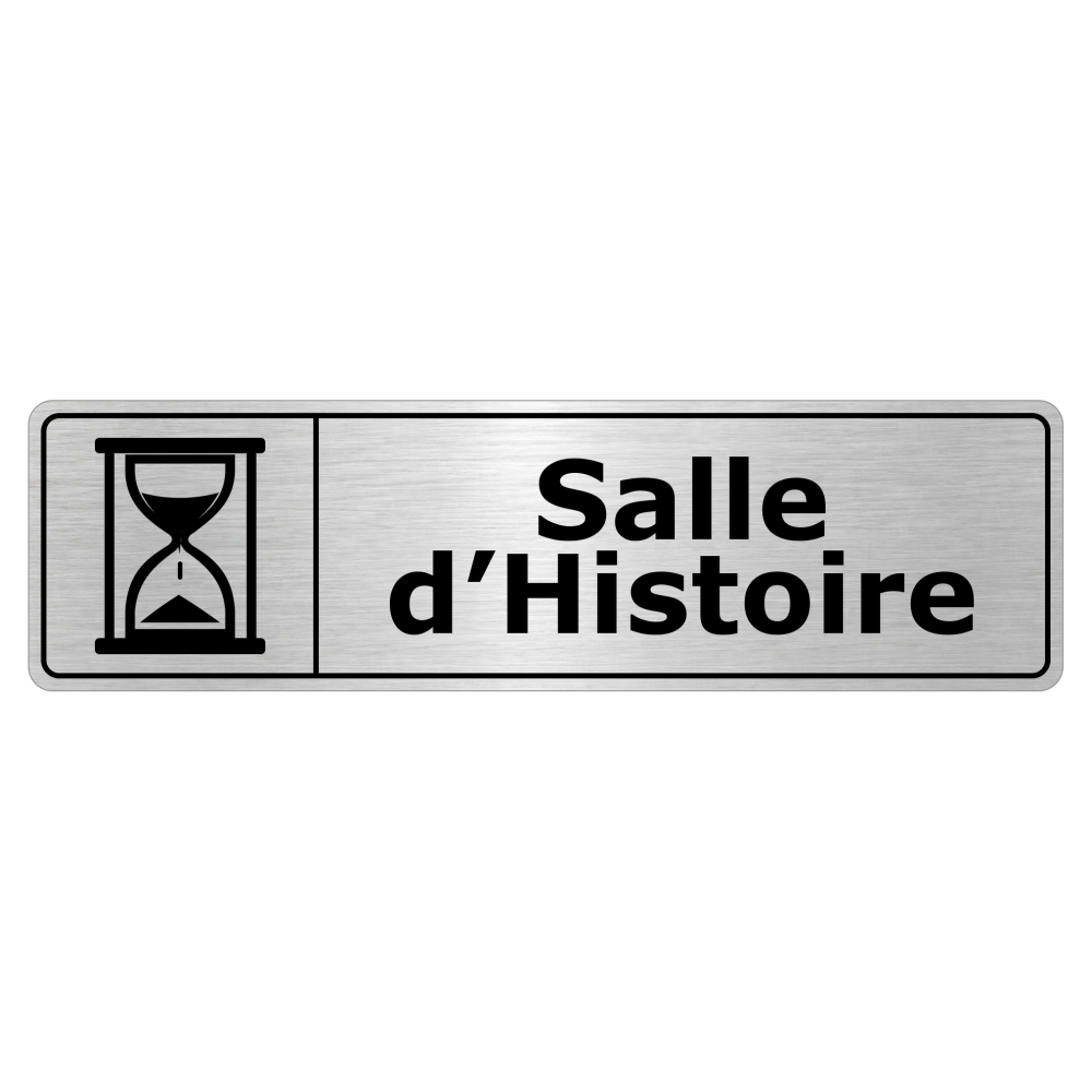 Plaque de porte Salle d’Histoire - Signalétique Salles de Classe & Enseignement