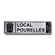 Plaque Local Poubelles PVC argent brossé - Immograv