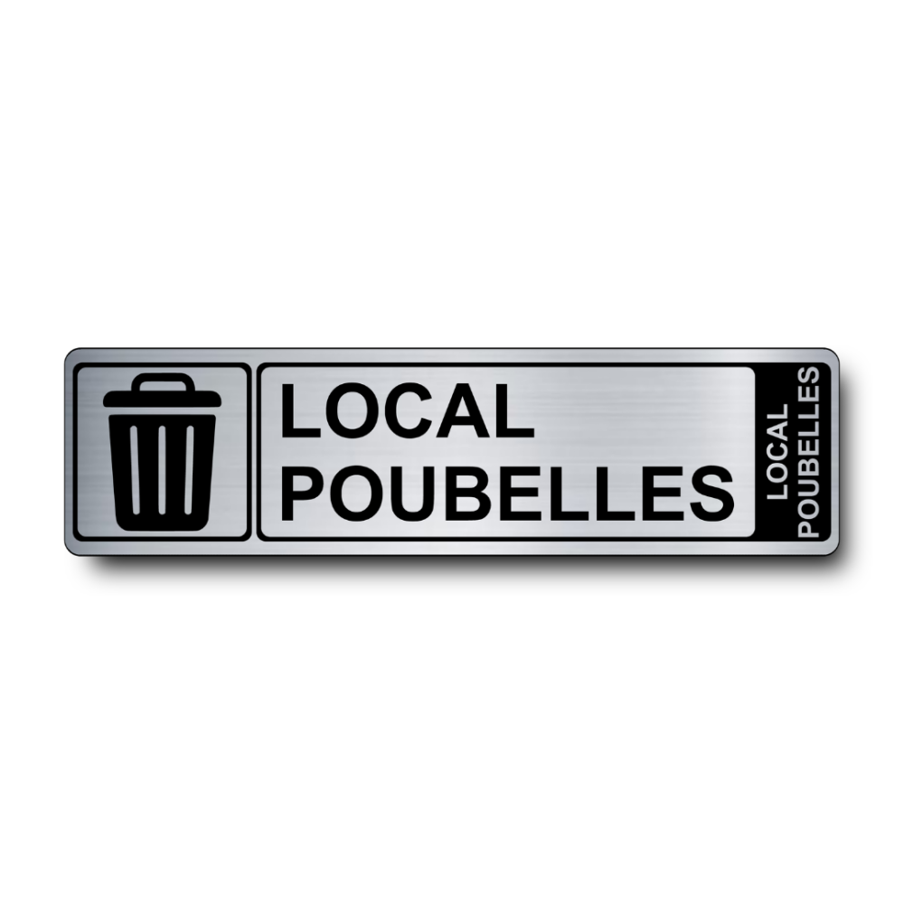 Plaque Local Poubelles PVC argent brossé - Immograv