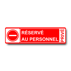 Plaque de porte Réservé au Personnel PVC rouge - Immograv
