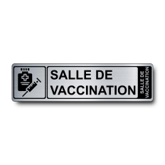 Plaque de porte Salle de Vaccination PVC argent brossé - Immograv