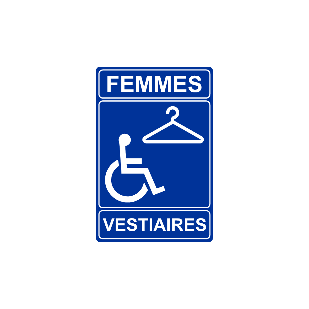 Plaque PMR Accessibilité Vestiaires Femmes PVC bleu réglementaire - Immograv
