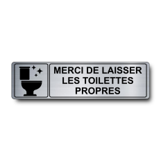 Plaque de porte Merci de laisser les toilettes propres PVC argent brossé - pictogramme toilettes propres - Immograv