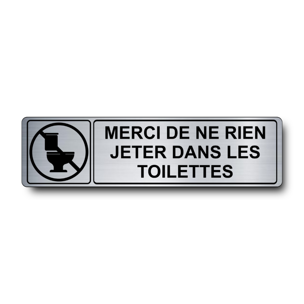 Plaque de porte Merci de ne Rien Jeter dans les Toilettes PVC argent brossé - pictogramme Toilette barrée - Immograv
