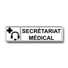 Plaque de porte Secrétariat Médical - Signalétique en PVC