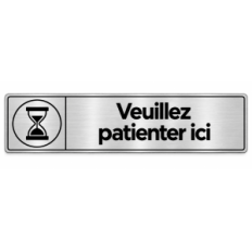Plaque de porte Veuillez patienter ici - pictogramme attente PVC Argent Brossé - Immograv